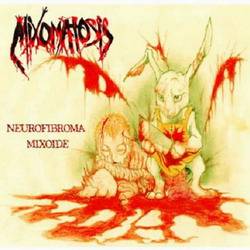 Mixomatosis : Neurofibroma Mixoide